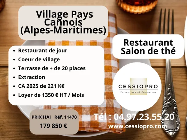 RESTAURANT SALON DE THE TERRASSE DE 40 PLACES VILLAGE PAYS CANNOIS (ALPES MARITIMES)