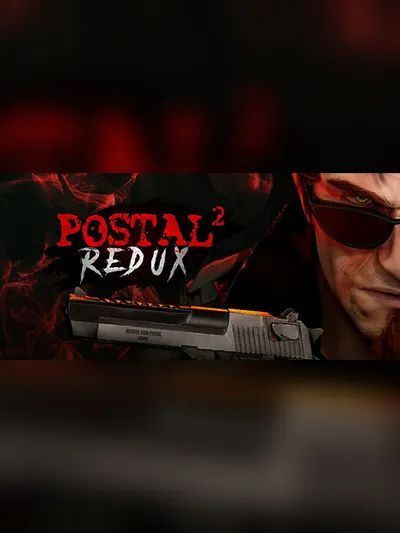 POSTAL 2 Redux