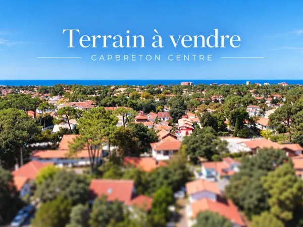 Opportunité : Terrain Capbreton centre ville 1 1340 m²