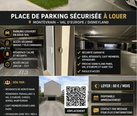 Location place de parking sécurisée - Montévrain / Val d'Europe / Disneyland