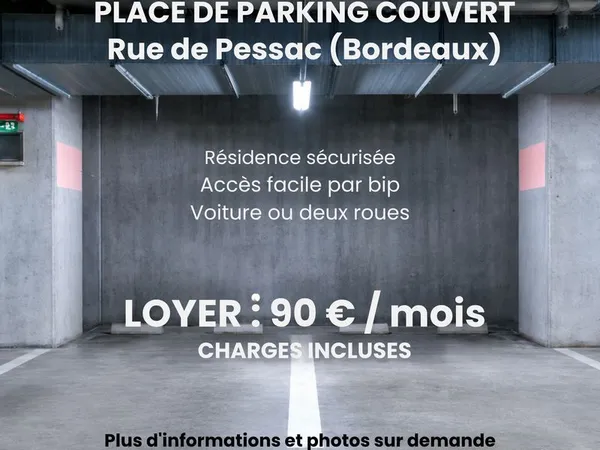PLACE DE PARKING COUVERT Rue de Pessac (Bordeaux)