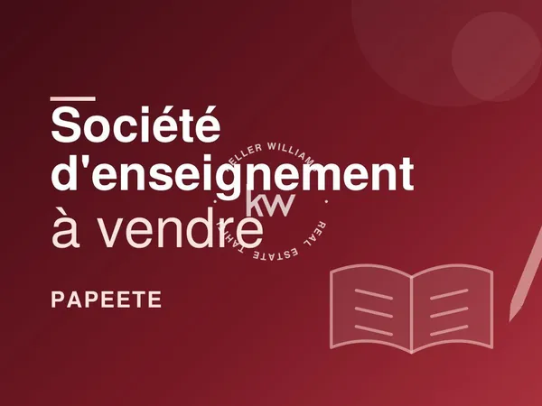 A VENDRE - PAPEETE - LES COURS BENOIT - SOCIETE D'ENSEIGNEMENT