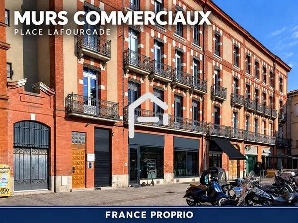 TOULOUSE PLACE LAFOURCADE | MURS COMMERCIAUX OCCUPÉS 490 000 €