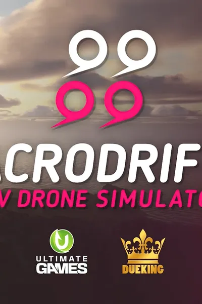 ACRODRIFT: FPV Drone Simulator