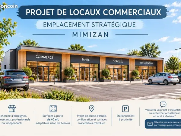 Projet de locaux commerciaux - Emplacement stratégique - Mimizan