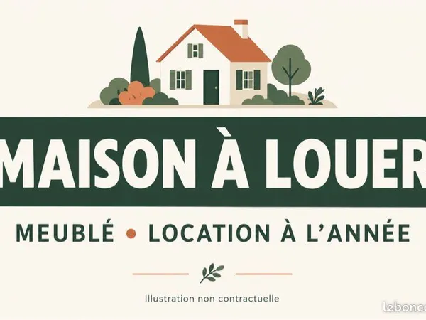 Maison 4 chambres à louer (possibilité toute meublée)