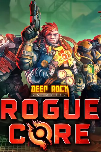 Deep Rock Galactic: Rogue Core