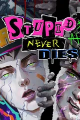 Stupid Never Dies