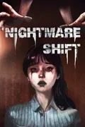 Nightmare Shift