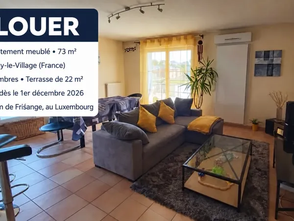 🏡 À LOUER : appartement meublé à Roussy-le-Village (France) 🇫🇷🇱🇺 proche frontière du Luxembourg