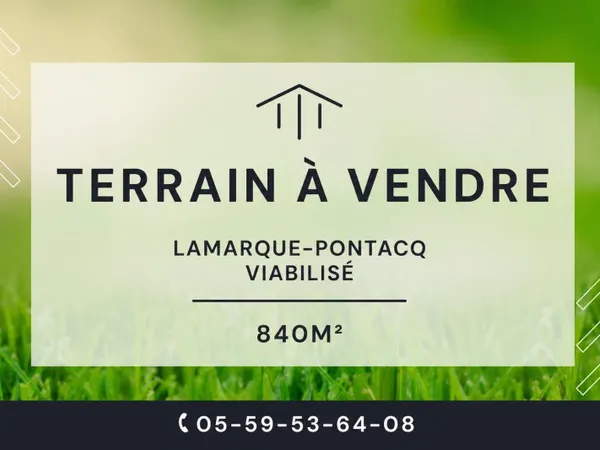 TERRAIN CONSTRUCTIBLE VIABILISE LOT 1 840m2