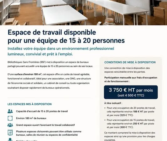 Esapce de travail disponible pour une équipe de 15 à 20 personnes