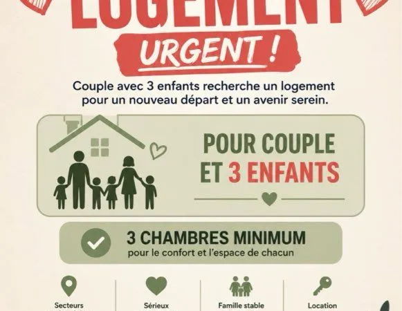 Maison recherche urgente