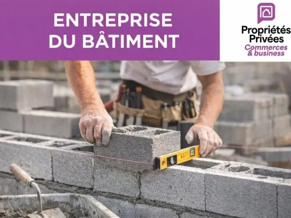Exclusivité Châteauroux - Entreprise du bâtiment reconnue