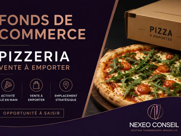 Vente pizzeria à emporter clé en main Châteauneuf