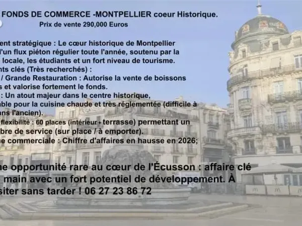 EXCLUSIVITÉ — Restaurant en plein coeur de Montpellier avec Terrasse et toit-terrasse