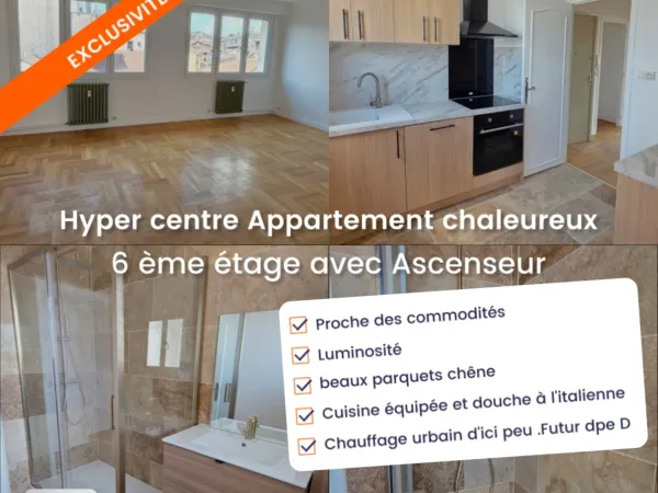 APPARTEMENT DE TYPE 3 RENOVE AVEC GOUT AU 6 EME ETAGE ET AVEC ASCENSEUR -