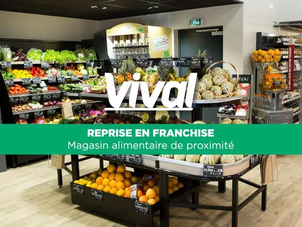 Reprise commerce alimentaire VIVAL au Pouzin (07)