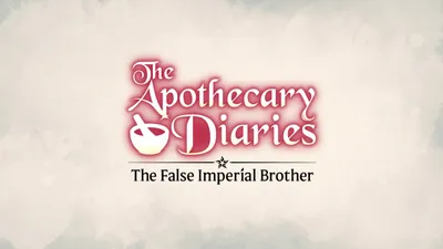 Zapowiedziano The Apothecary Diaries: The False Imperial Brother