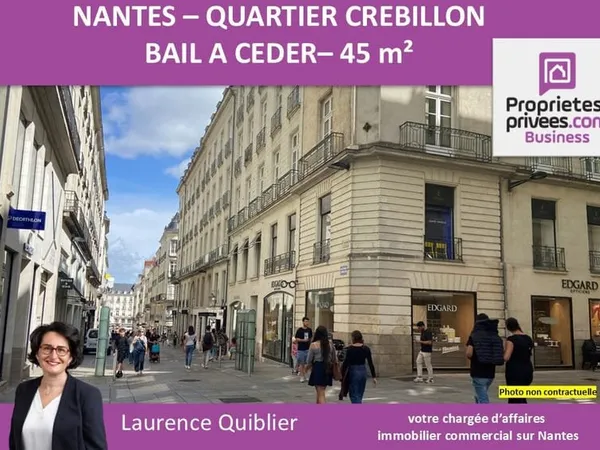 44000 NANTES - BAIL A CEDER , LOCAL COMMERCIAL 45 M² , QUARTIER GRASLIN