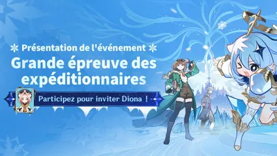 Genshin Impact : la Grande épreuve des expéditionnaires ouvre le 28 août — Diona gratuite, une Couronne de la sagesse, et deux quêtes à finir avant d'y entrer