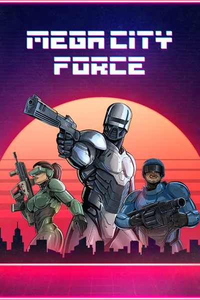 Mega City Force