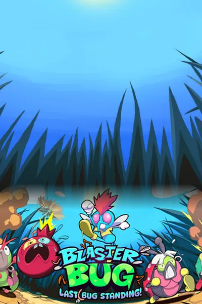 Blasterbug: Last Bug Standing!