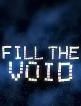 Fill the Void