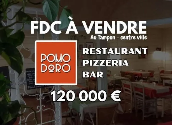 A vendre Fonds de commerce Restaurant - Pizzeria - Bar Le POMODORO au centre ville du Tampon à 120 0