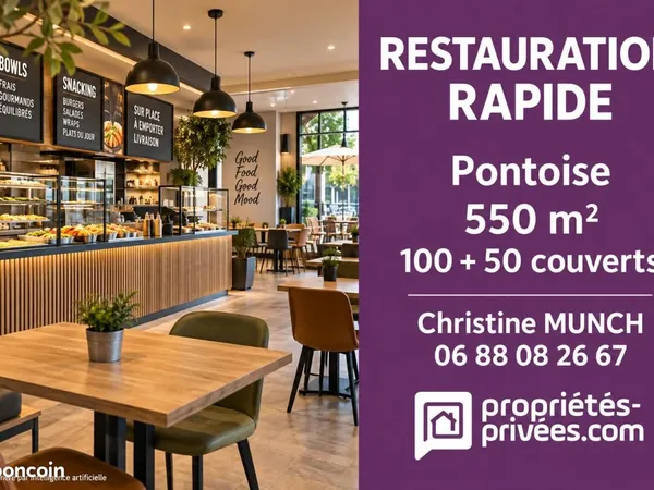 Fonds de commerce restauration rapide 550 m²