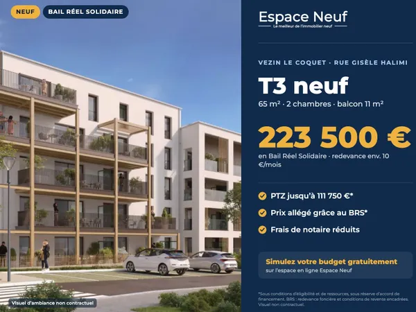 T3 neuf 65 m2 balcon 11 m2 BRS + PTZ Vezin le Coquet R