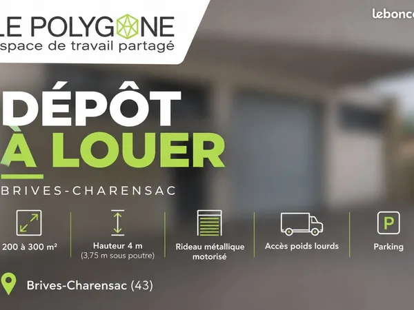Dépôt à louer - Secteur Brives Charensac