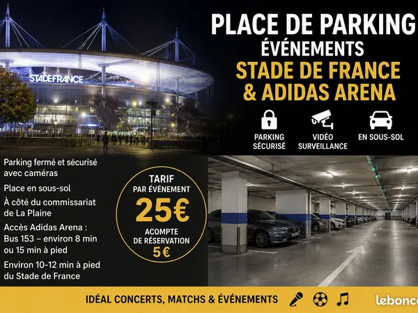 Parking sécurisé - à proximité du stade de france & de l'adidas arena