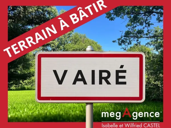 TERRAIN À BÂTIR EN CENTRE-VILLE DE VAIRÉ ! 