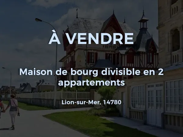 Maison 75 m² - Fort potentiel - Divisible en 2 appartements - Lion-sur-Mer (700 m mer)