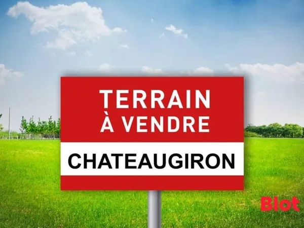 A VENDRE CHEZ BLOT IMMOBILIER - CHATEAUGIRON - TERRAIN - 1 463M²