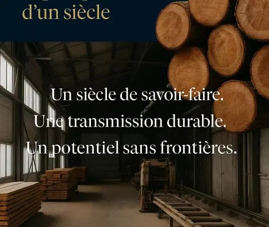 🪵 À vendre – Entreprise familiale centenaire spécialisée dans le bois de chêne – Fonds et murs indis