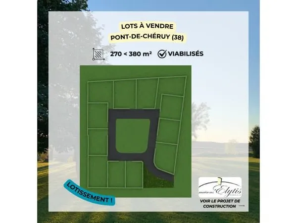 LOTS À BÂTIR + PROJET DE CONSTRUCTION À PONT DE CHÉRUY