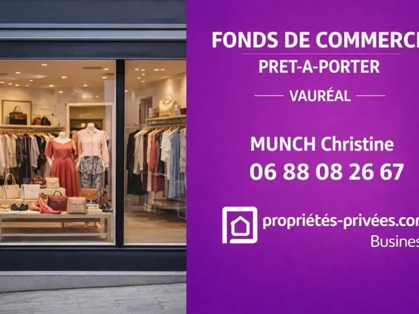 VAUREAL - FONDS DE COMMERCE PRET A PORTER, MODE