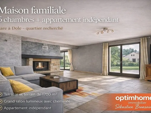 EXCLUSIVITÉ DOLE - MAISON 7 CHAMBRES + APPARTEMENT INDÉPENDANT