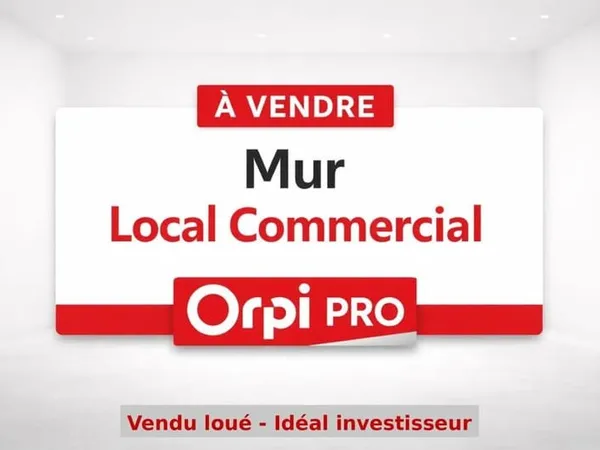Mur commerciaux - Idéal investisseur
