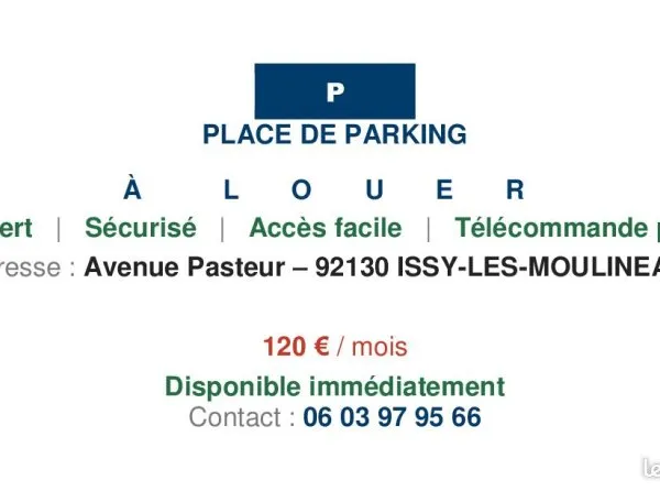 Loue place de parking avenue Pasteur à Issy-les-Moulineaux