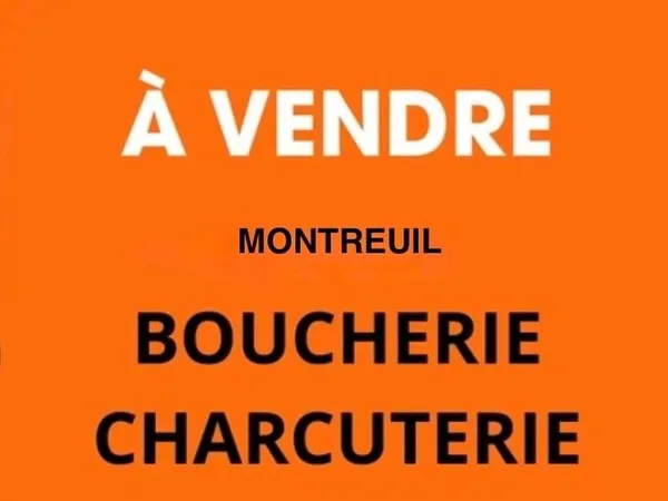 Fonds de commerce IMMEUBLE ENTIER BOUCHERIE + HABITAION à vendre MONTREUIL (93)