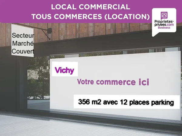 03200 VICHY - LOCAL COMMERCIAL 256 M², secteur Marché Couvert