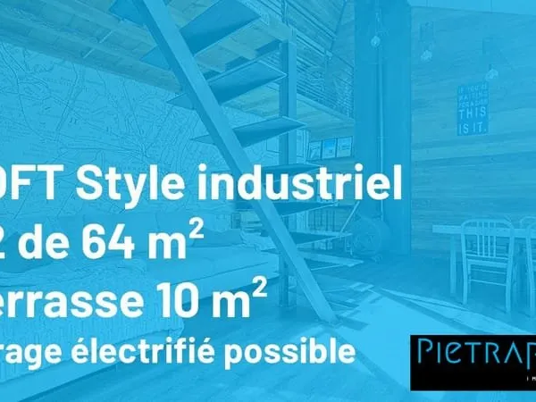 VENDU T2 style indus de 64 m² avec terrasse 10 m² et parking