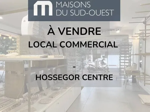 Local commercial au coeur de Hossegor
