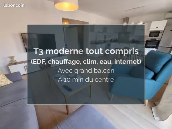 T3 meublé climatisé 72m² - TOUT inclus - proche centre-ville - colocation possible