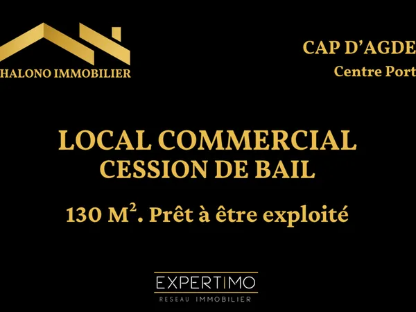 DEPT 34 - LE CAP D'AGDE, CENTRE-PORT. LOCAL COMMERCIAL 130 m2 - DOUBLE VISIBILITÉ - TOUT COMMERCE (S
