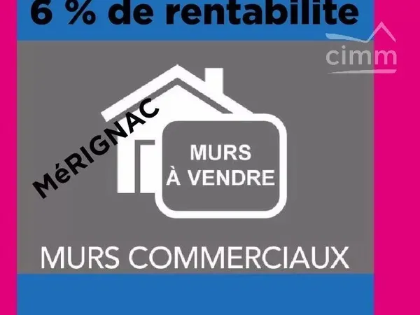 À VENDRE - MURS COMMERCIAUX - INVESTISSEMENT LOCATIF