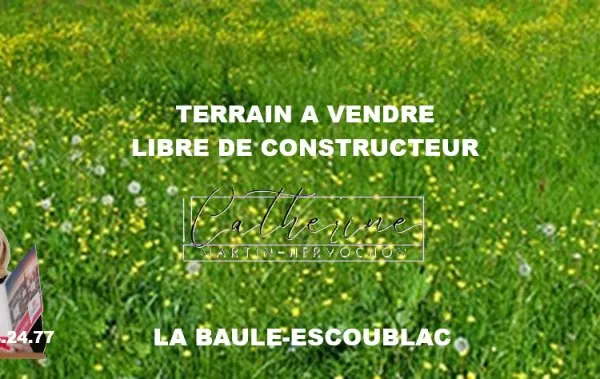 TERRAIN A BÂTIR 556 M² LIBRE DE CONSTRUCTEUR - LA BAULE-ESCOUBLAC